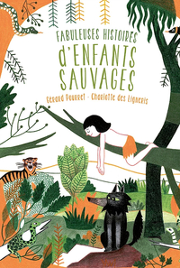 Image de Fabuleuses histoires d'enfants sauvages