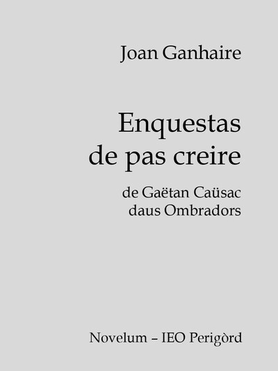 Image de Enquestas de pas creire de Gaëtan Caüsac daus Ombradors