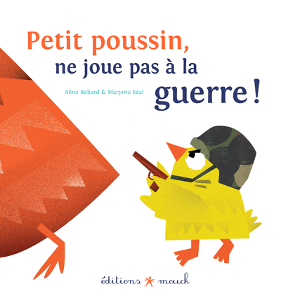 Image de Petit poussin ne joue pas à la guerre !