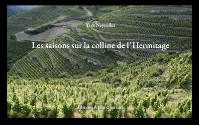 Picture of Les saisons sur la colline de l'Hermitage