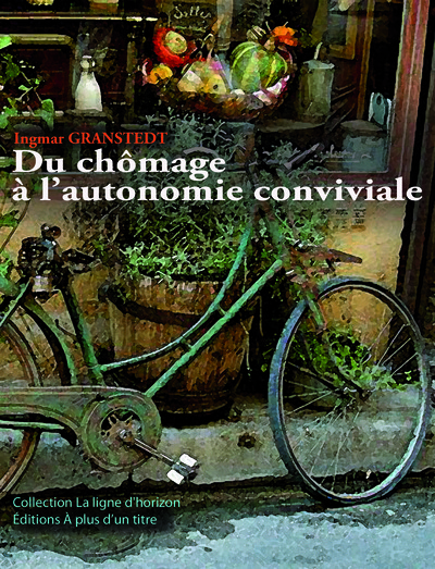 Picture of Du chômage à l'autonomie conviviale