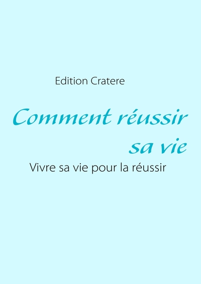 Image de Comment réussir sa vie