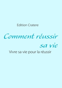 Image de Comment réussir sa vie