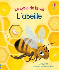 Picture of L'abeille - Le cycle de la vie - Dès 2 ans