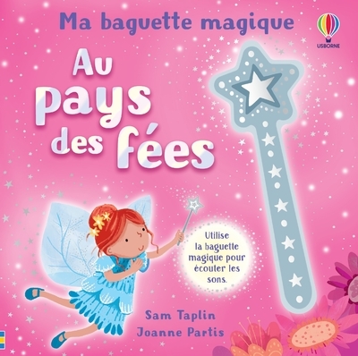 Picture of Au pays des fées - Ma baguette magique - Dès 3 ans