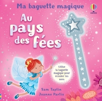 Picture of Au pays des fées - Ma baguette magique - Dès 3 ans