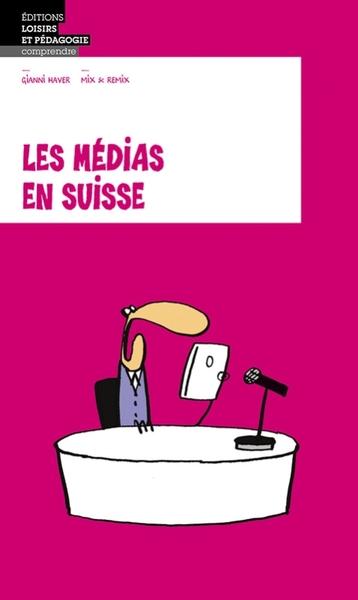 Image de Les médias en Suisse