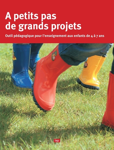 Picture of A petits pas de grands projets