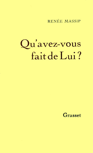 Picture of Qu'avez-vous fait de Lui ?
