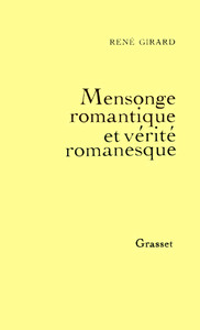 Picture of Mensonge romantique et vérité romanesque