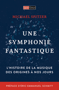 Image de Une symphonie fantastique - L'histoire de la musique des origines à nos jours