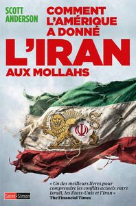 Image de Comment l'Amérique a donné l'Iran aux mollahs