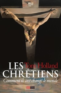 Image de Les chrétiens - Comment ils ont changé le monde