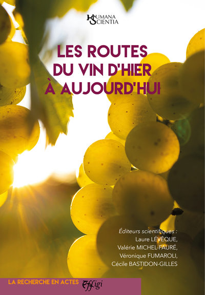 Image de LES ROUTES DU VIN D'HIER A AUJOURD'HUI