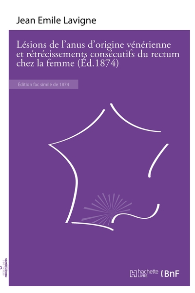 Picture of Lésions de l'anus d'origine vénérienne et rétrécissements consécutifs du rectum chez la femme