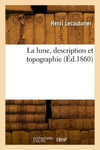 Picture of La lune, description et topographie