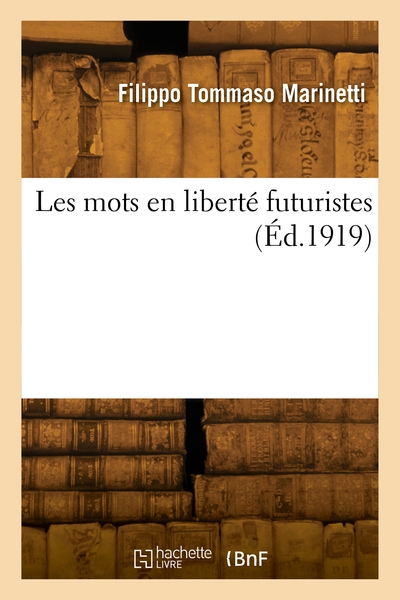 Picture of Les mots en liberté futuristes