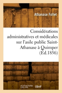Picture of Considérations administratives et médicales sur l'asile public Saint-Athanase à Quimper