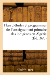 Picture of Plan d'études et programmes de l'enseignement primaire des indigènes en Algérie