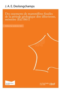 Picture of Des ossements de mammifères fossiles de la période géologique dite diluvienne, mémoire