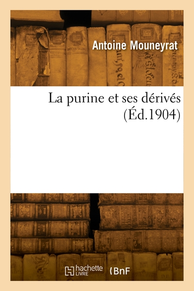 Picture of La purine et ses dérivés