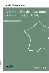 Picture of À la frontière de l'Est, notes et souvenirs