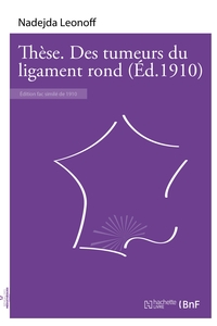 Picture of Thèse. Des tumeurs du ligament rond