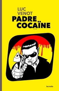 Picture of Padre Cocaïne