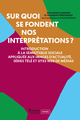 Image de Sur quoi se fondent nos interprétations ?