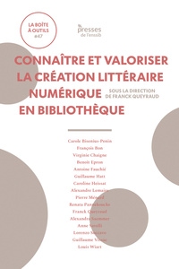 Image de Connaître et valoriser la création littéraire numérique en bibliothèque