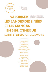 Picture of VALORISER LES BANDES DESSINEES ET LES MANGAS EN BIBLIOTHEQUE. LOISIRS ET MEDIATION DES SAVOIRS