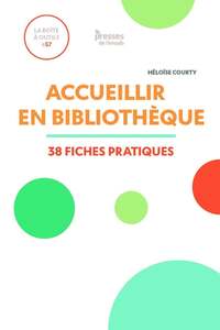 Picture of Accueillir en bibliothèque. 38 fiches pratiques