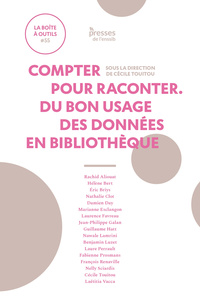 Picture of COMPTER POUR RACONTER. DU BON USAGE DES DONNEES EN BIBLIOTHEQUE