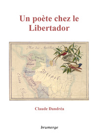 Picture of Un poète chez le Libertador