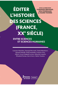 Image de EDITER L'HISTOIRE DES SCIENCES (FRANCE, XXE SIECLE). ENTRE SCIENCES E T SCIENCES HUMAINES