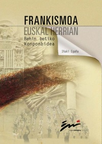 Image de FRANKISMOA EUSKAL HERRIAN - BETI BETIKO KONPO