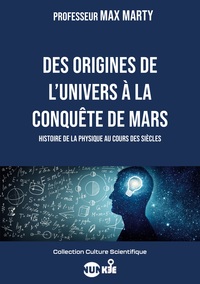 Picture of Des origines de l'univers à la conquête de Mars