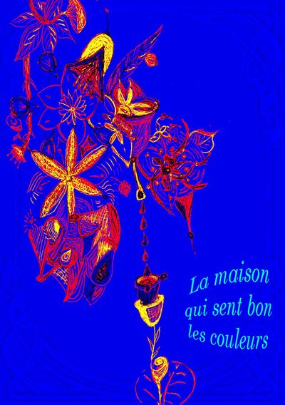 Picture of LA MAISON QUI SENT BON LES COULEURS
