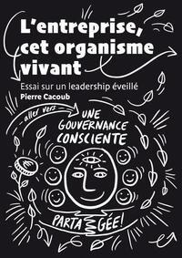 Picture of L'entreprise, cet organisme vivant