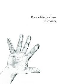Picture of Une vie faite de chaos