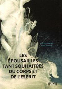 Image de LES EPOUSAILLES TANT SOUHAITEES DU CORPS ET DE L'ESPRIT