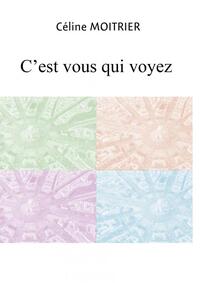 Picture of C'est vous qui voyez