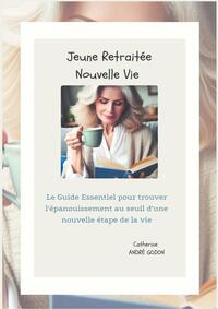 Image de JEUNE RETRAITÉE, NOUVELLE VIE