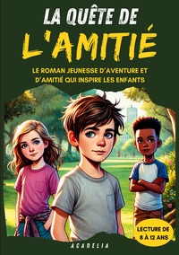 Image de La Quête de l'Amitié