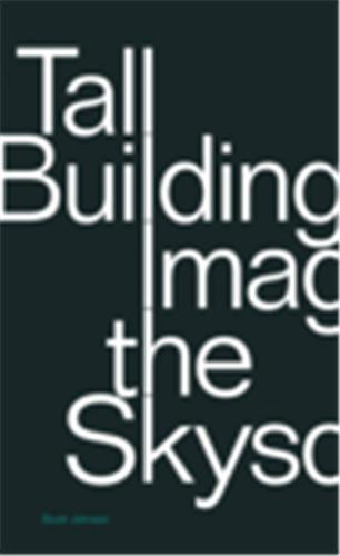 Picture of Tall Buildings Imagining The Skyscraper /anglais