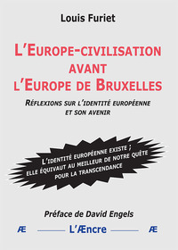 Picture of L’Europe-civilisation avant l’Europe de Bruxelles