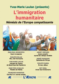 Picture of L’immigration humanitaire. Némésis de l’Europe compatissante