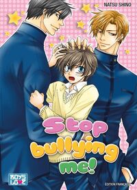 Image de Stop Bullying Me ! - Tome 01