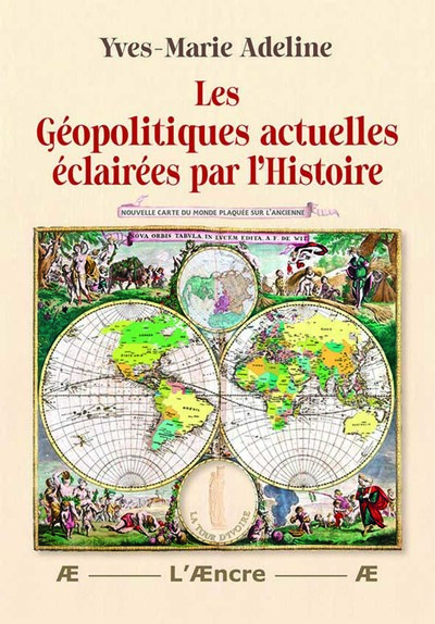 Picture of Les géopolitiques actuelles éclairées par l’Histoire