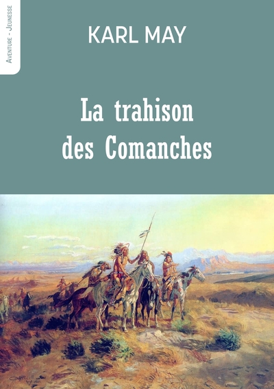 Picture of La trahison des Comanches